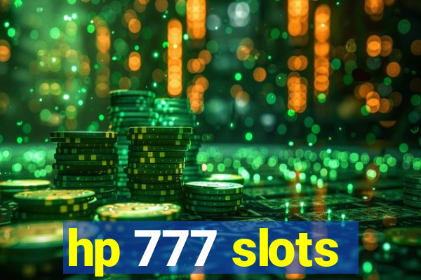 hp 777 slots